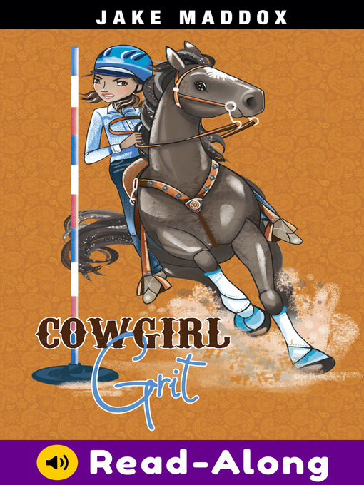 Title details for Cowgirl Grit by Jake Maddox - Available